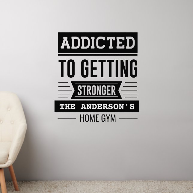 Addicted Stronger Workout Decal home Gym Fitness (Living Room 2)