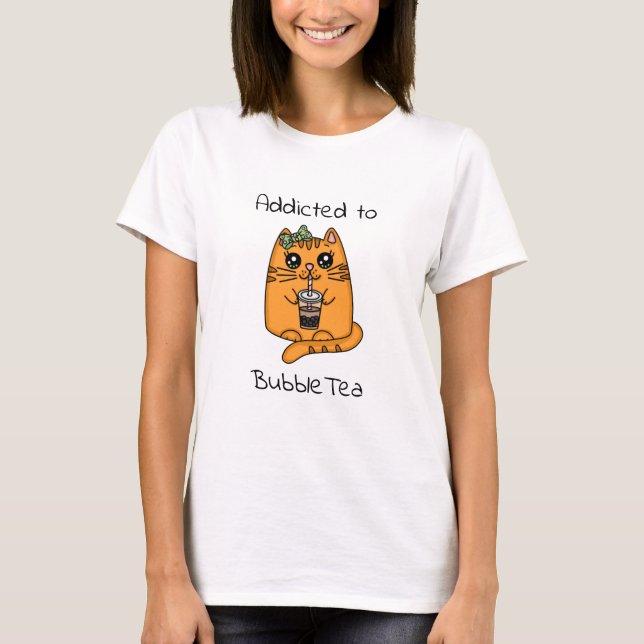 Addicted to Bubble Tea | Cute Cat T-Shirt (Front)