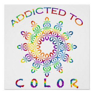 Addicted to Color Rainbow Mandala Design Poster