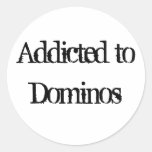 Addicted to Dominos Classic Round Sticker
