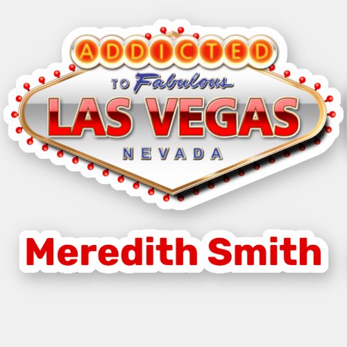 Addicted To Fabulous Las Vegas NV Sticker