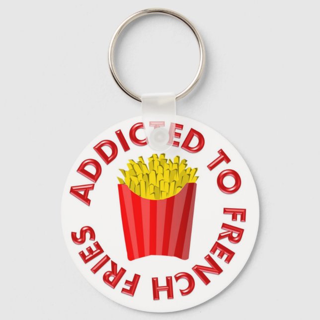 Addicted to French Fries Keychain (Front)