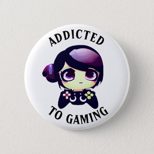 Addicted to Gaming  Cute Kawaii Girl Gamer Button