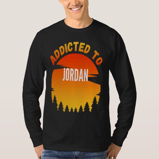 Addicted to Jordan  for Jordan T-Shirt (Front)