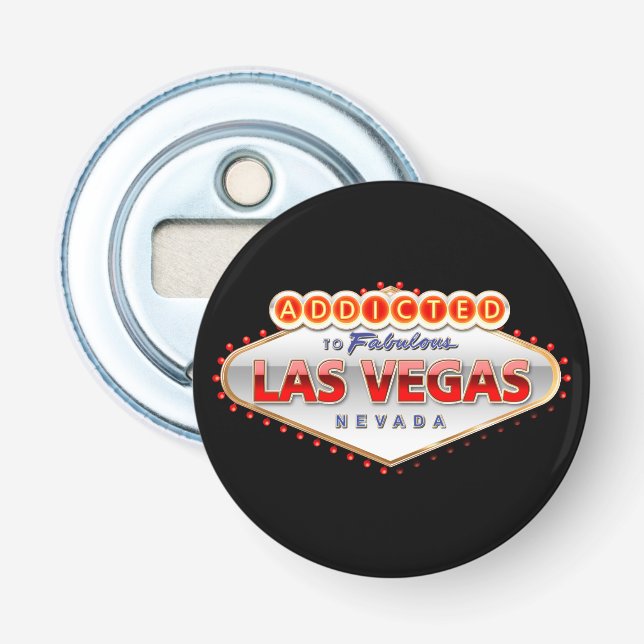 Addicted to Las Vegas, Nevada Funny Sign Bottle Opener (Front)