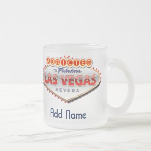 Addicted to Las Vegas Nevada Funny Sign Frosted Glass Coffee Mug
