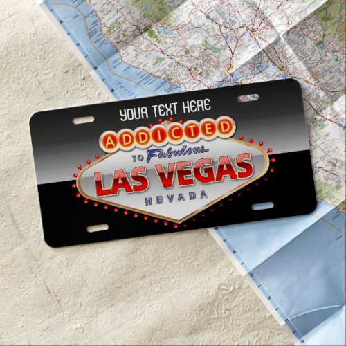 Addicted to Las Vegas Nevada Funny Sign License Plate
