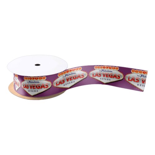 Addicted to Las Vegas Nevada Funny Sign Satin Ribbon