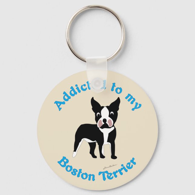 Addicted to My Boston Terrier Keychain (Front)