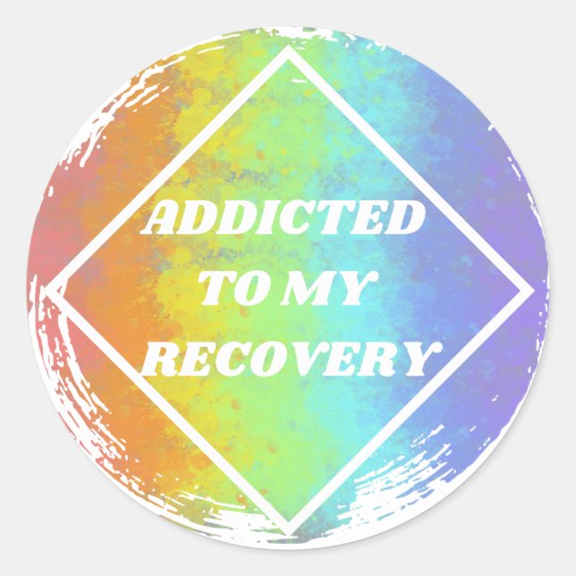 Addicted To My Recovery Classic Round Sticker (Front)