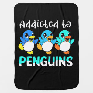 Addicted To Penguins Baby Blanket