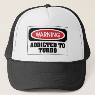 Addicted Turbo Trucker Hat