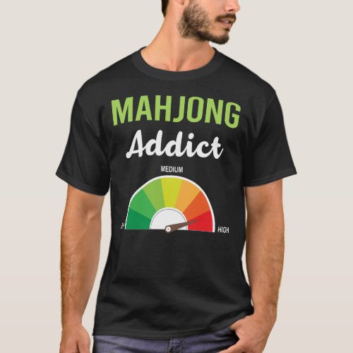 Addiction Mahjong Majong Mah Jong Mah Jongg T_Shirt