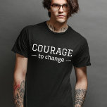 Addiction Recover, Sober, Sobriety Anniversary T-Shirt<br><div class="desc">This piece has been specifically designed to remind you that change is always possible and sobriety should be a thing. It's a perfect gift for anyone in recovery! ✨</div>