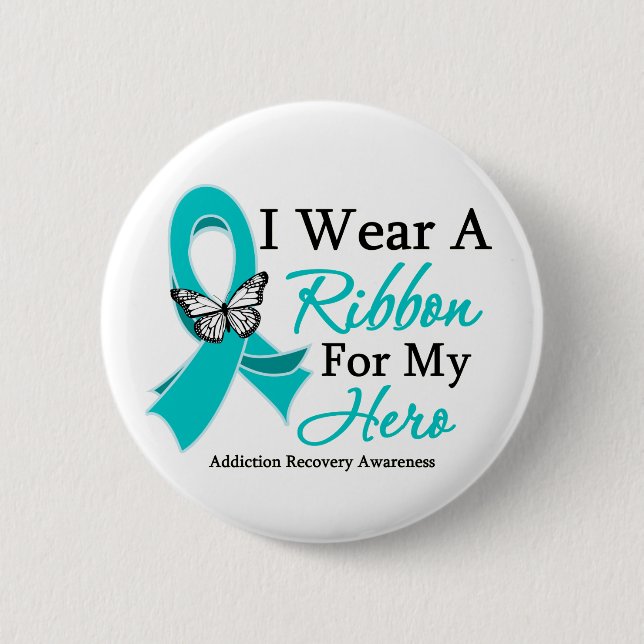 Addiction Recovery I Wear a Ribbon For My Hero Button (Front)