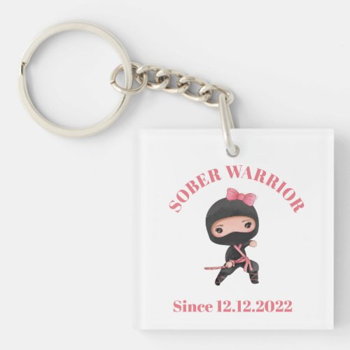 Addiction Recovery Keychain Sober Since Ninja Keychain