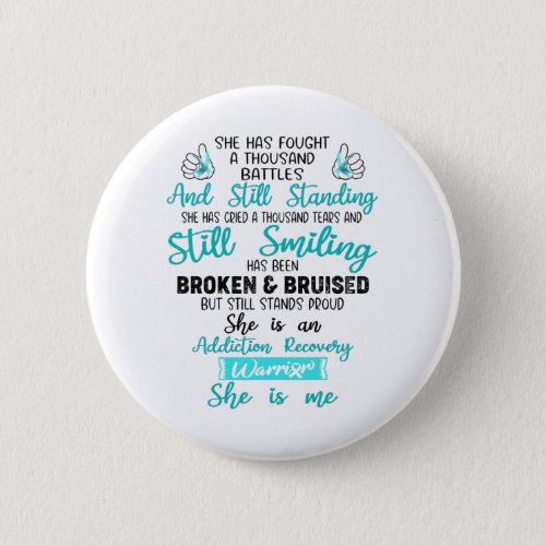 Addiction Recovery Syndrome Warrior Gifts Button