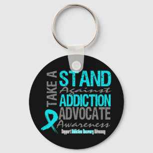 Addiction Recovery Take A Stand Against Addiction Keychain