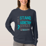 Addiction Recovery Take A Stand Against Addiction T-Shirt