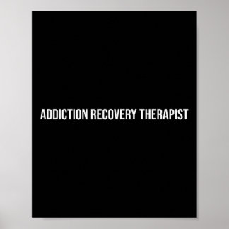 Addiction Recovery Therapist Mental Health Poster