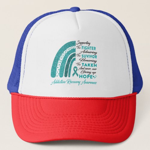 Addiction Recovery Warrior Supporting Fighter Trucker Hat