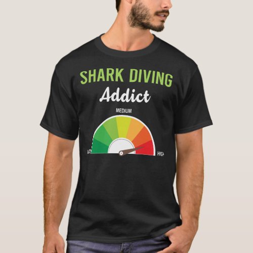 Addiction Shark Diving Diver T_Shirt