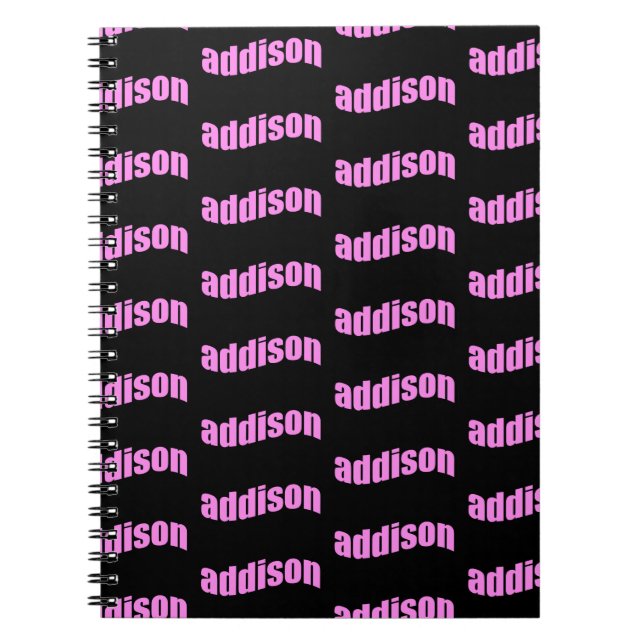 Addison name, for Addison Notebook (Front)