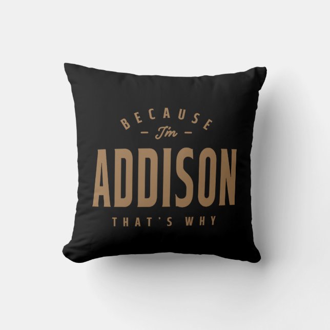 Addison Name Personalized Birthday Name Addison   Throw Pillow (Front)