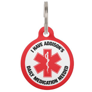 Addison's Disease Medical Alert Daily Meds Needed Pet ID Tag