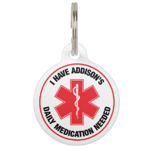 Addison's Disease Medical Alert Daily Meds Needed Pet ID Tag