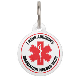 Addison's Disease Medical Alert Meds Needed Pet ID Tag
