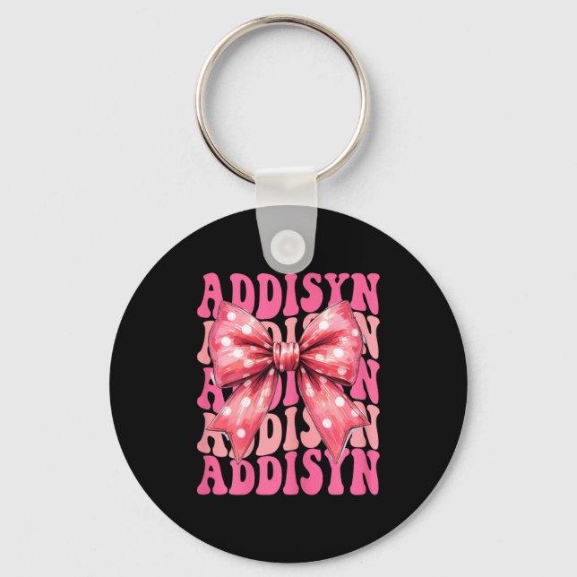 Addisyn Name Coquette Bow Aesthetic For Women Girl Keychain (Front)