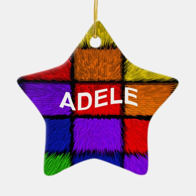 ADELE ( female names ) Ceramic Ornament (Front)