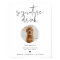 ADELLA Modern Minimal 1 Photo Pet Signature Drink