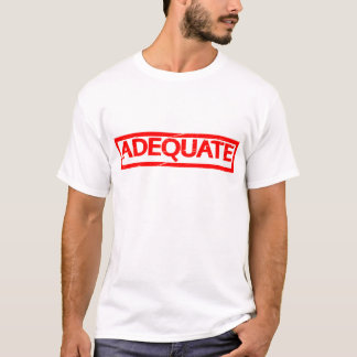 Adequate Stamp T-Shirt
