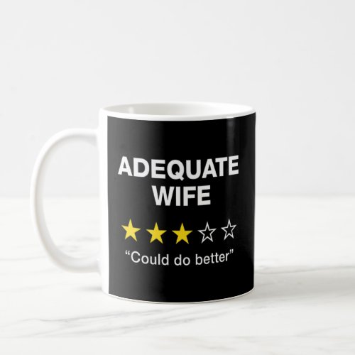 Adequate Wife  Coffee Mug