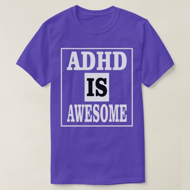 ADHD 21 T-Shirt (Design Front)