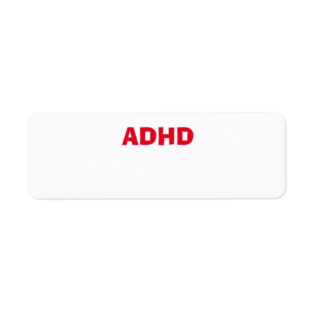 ADHD ADD health concern Label (Front)
