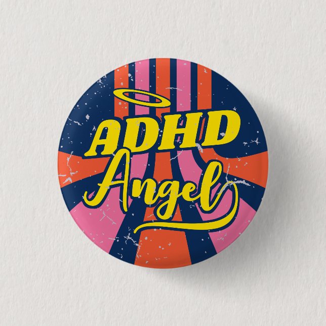ADHD Angel Cute Retro Mental Health Slogan Button (Front)