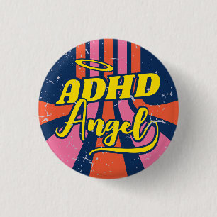 ADHD Angel Cute Retro Mental Health Slogan Button