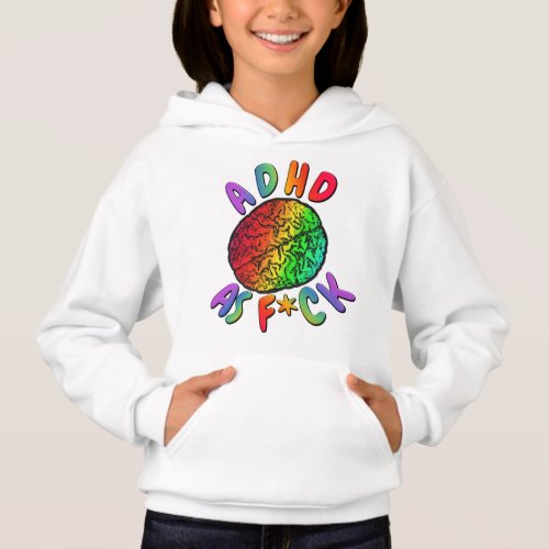 ADHD as Fck Rainbow Brain Hoodie