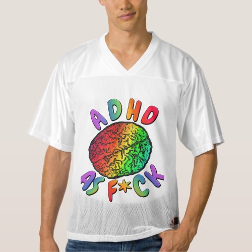 ADHD as Fck Rainbow Brain Mens Football Jersey