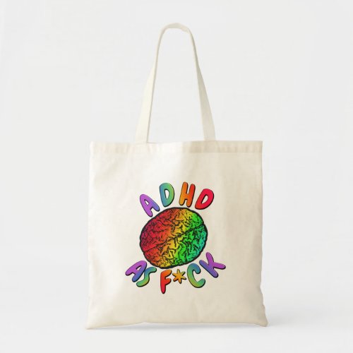 ADHD as Fck Rainbow Brain Tote Bag