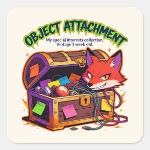 ADHD Autism OCD Funny Object Attachement Square Sticker
