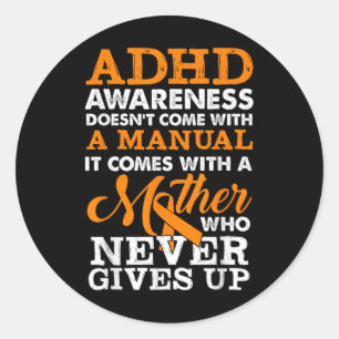 Adhd Awareness Never Give Up Classic Round Sticker