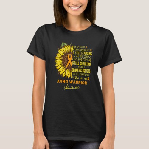 Adhd Awareness She Is An Adhd Warrior She Is Me T_Shirt