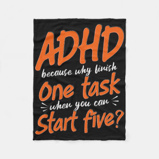 Adhd Because Why Finish One Task, Neurodivergence Fleece Blanket