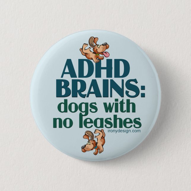 ADHD BRAINS (blue) Pinback Button (Front)