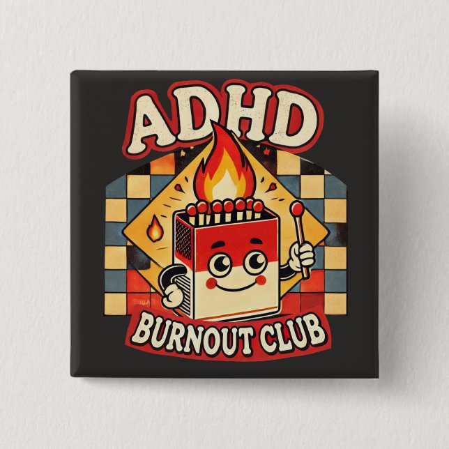 adhd burnout club  button (Front)