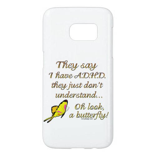 ADHD Butterfly Samsung Galaxy S7 Case